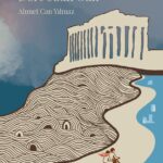 Geçmişle Bugün Arasında Dört Uzun Gün | Mustafa Yaşar