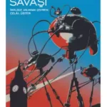 H. G. Wells’in Düşünce Dünyasına Kısa Bir Yolculuk | Birkan Bayındır