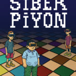 Eğitimci yazar Hurihan Yıldırım Kurtaran’ın kaleminden ‘Siber Piyon’ raflarda