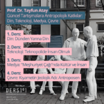 Prof. Dr. Tayfun Atay ile Güncel Tartışmalara Antropolojik Katkılar: Din, Teknoloji, Medya, Çevre ...