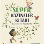 Her çocuğun farklı bir “hazine”yi temsil ettiği bu resimli öykü, hayatımızdaki en değerli şeyleri ke...