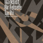 “Marksist Bir Felsefe Tarihi” okurla buluştu