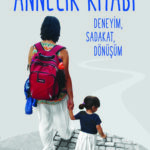 Özge Yaka'dan Annelik Kitabı raflarda