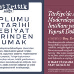 Sanat Kritik'ten Yeni Atölye: Toplumu ve Tarihi Edebiyat Üzerinden Okumak / ilk Oturum: Türkiye'd...