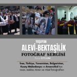“Yaşayan Alevi-Bektaşilik” Fotoğraf Sergisi İBB Bülent Ecevit Kültür Merkezi’nde