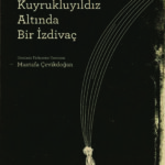 Bir klasik: Kuyrukluyıldız Altında Bir İzdivaç