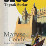 Günün önerisi: “Segu – Toprak Surlar”