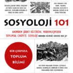 Sosyolojinin temel kavramları üzerine bir yol haritası: “Sosyoloji 101” | Burak Soyer