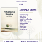 “Arkadaşlık Üzerine” kitabının yazarları 7 Şubat'ta Mülkiyeliler Birliği'nde bir araya geliyor