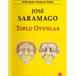 Nobel Edebiyat Ödüllü José Saramago’nun “Toplu Oyunları” ilk kez Türkçede