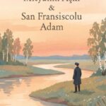 Nobel Ödüllü yazar İvan Bunin’den iki uzun öykü: “Mitya’nın Aşkı” ve “San Fransiscolu Adam.”