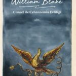 William Blake'in kült eseri Cennet ile Cehennemin Evliliği okurla buluştu