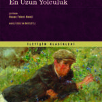 E.M. Forster, erken dönem eserlerinden En Uzun Yolculuk’ta bireyin tercihleriyle toplumsal beklentil...