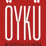 Osmanlı’dan Cumhuriyet’e Öykü Antolojisi raflarda