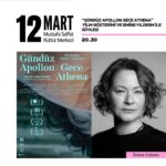 “Gündüz Apollon Gece Athena” Film Gösterimi ve Emine Yıldırım ile Söyleşi 12 Mart'ta