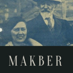 Abdülhak Hamit Tarhan'ın, eşi Fatma Hanım'ın ölümü üzerine kaleme aldığı şiir kitabı: Makber