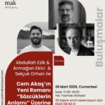 Abdullah Ezik, Armağan Ekici, Selçuk Orhan, Yazmak Atölyesi'nde Cem Akaş'ın yeni romanı Sözcüklerin...