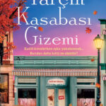 Tarçın kokulu kasabada cinayet | Nagihan Denk