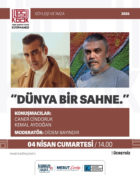 “Dünya Bir Sahne” 4 Nisan’da TESAK’ta