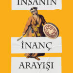 Prof. Dr. Kürşad Demirci, İnsanın İnanç Arayışı’nda dinler tarihinin ilginç ve karmaşık koridorların...