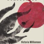 Victoria Williamson'dan yeni roman: Her Şey Küle Döndüğünde