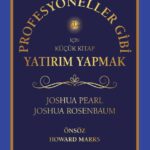 Profesyoneller Gibi Yatırım Yapmak İçin Küçük Kitap yatırım dünyasını anlamak ve bilinçli kararlar...