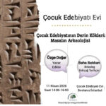 Özge Doğar ve Baha Batıkan sunumuyla Çocuk Edebiyatı Evi’nde Masallar 11 Nisan'da