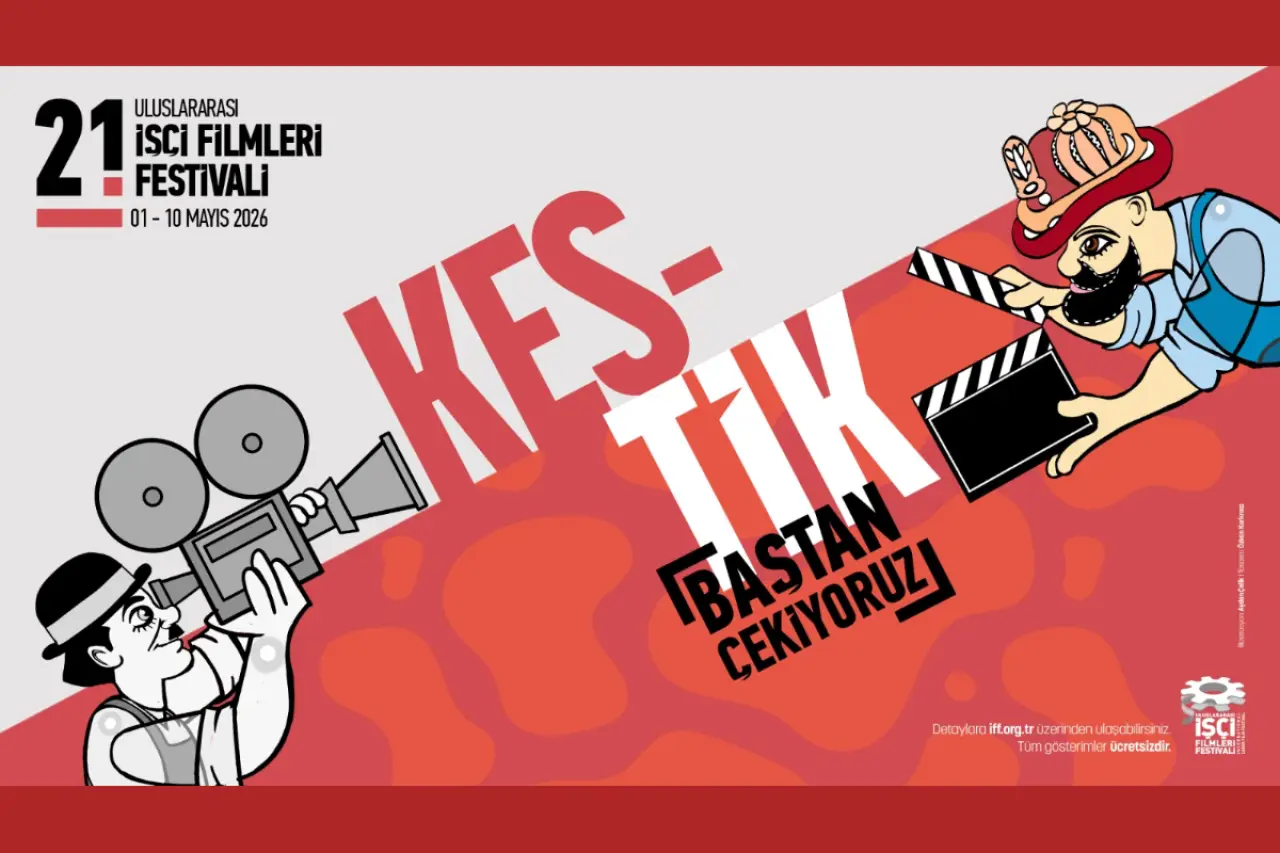 İşçi Filmleri Festivali 21. yılında 1 Mayıs’ta başlıyor