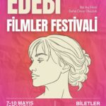 Edebi Filmler Festivali 7 Mayıs'ta başlıyor