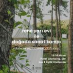 René Yazı Evi’nden Şile’de Edebiyat ve Sanat İnzivası: Doğada Üretim Zamanı