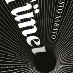 20. yüzyılın en etkileyici Latin Amerikalı yazarlarından Ernesto Sabato’nun başyapıtı Tünel okurla b...