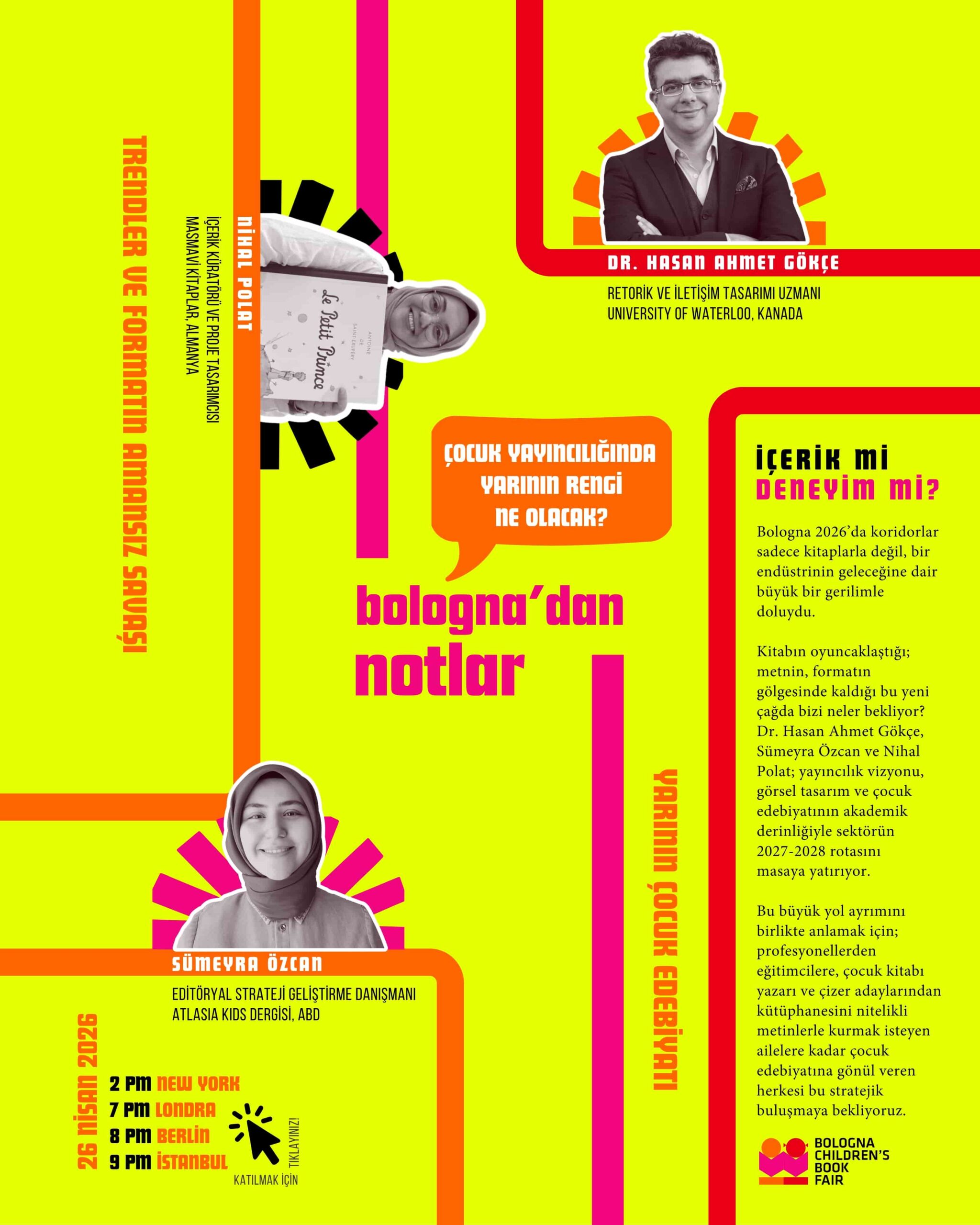 “Bologna’dan Notlar: Çocuk Yayıncılığında Yarının Rengi Ne Olacak?” başlıklı panel, 26 Nisan’da