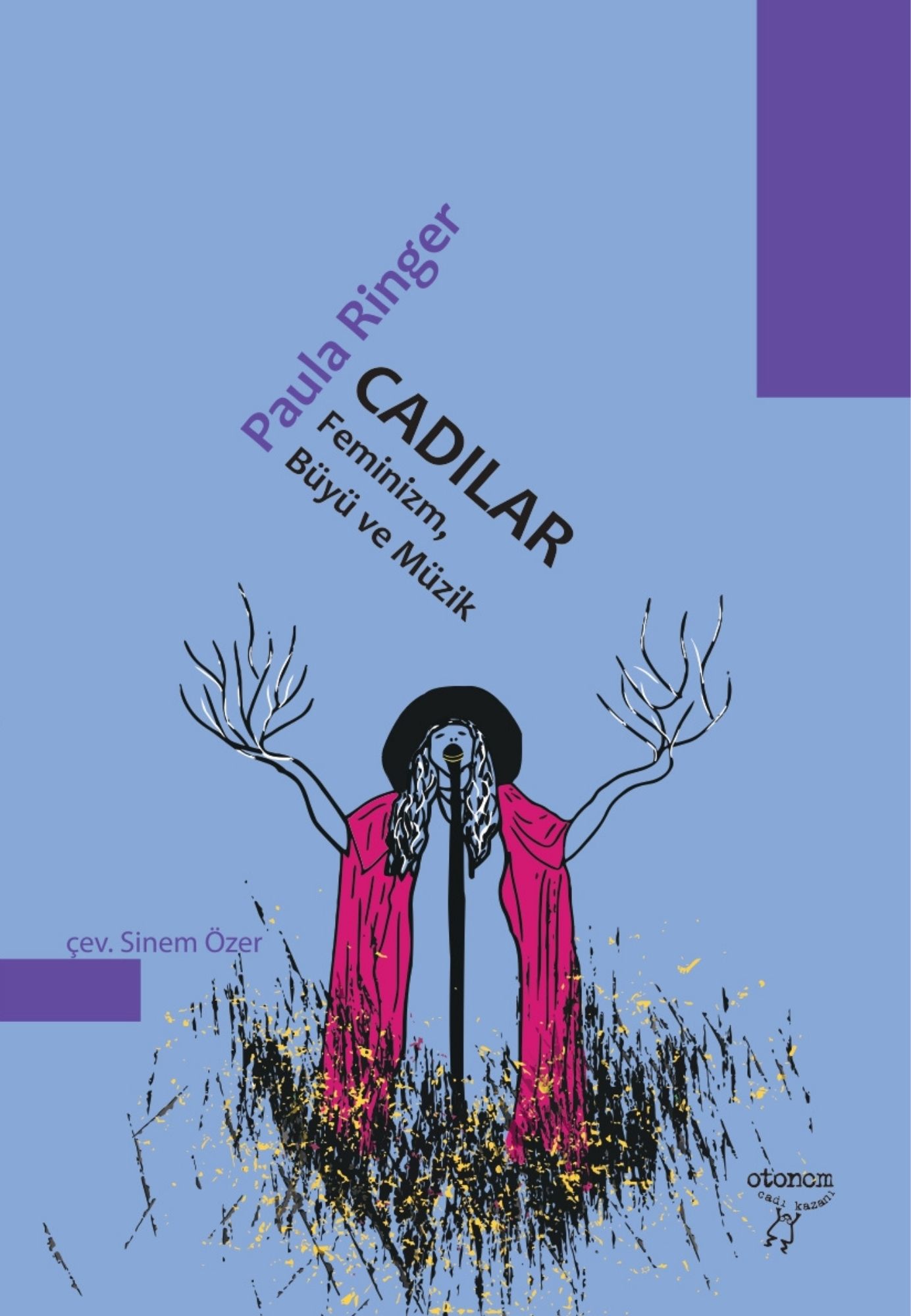 Paula Ringer’den “Cadılar Feminizm, Büyü ve Müzik”