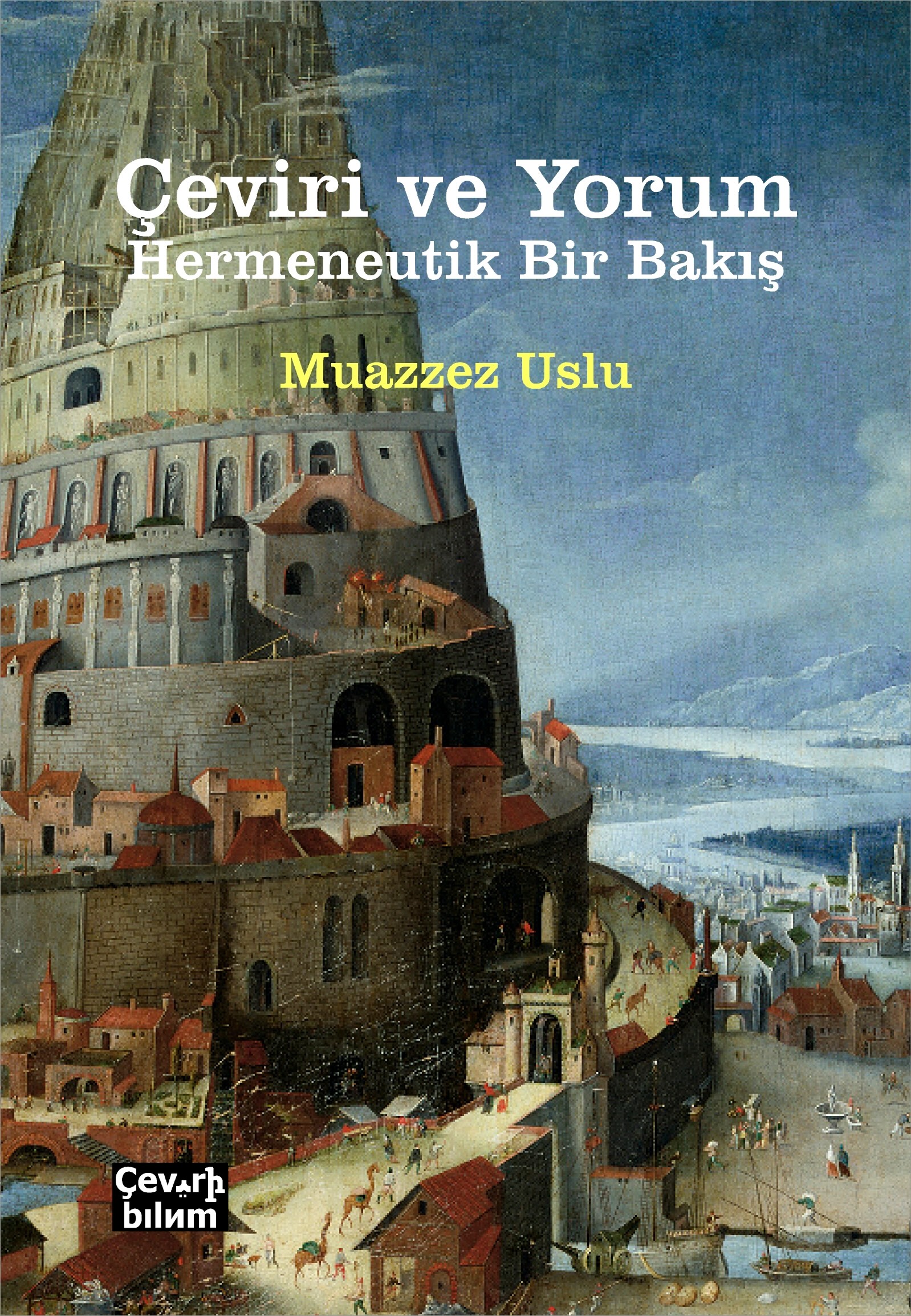 Çeviribilim’den Yeni Kitap: Çeviri ve Yorum