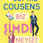 Tuhaf tesadüfler ve beklenmedik arkadaşlıklar üzerine:  Biz Şimdi Neyiz?