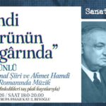 Cemal Ünlü'yle Yahya Kemal Şiiri ve Ahmet Hamdi Tanpınar Romanında Müzik etkinliği 16 Nisan'da