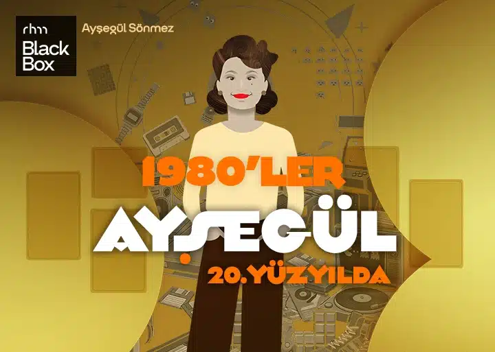 Ayşegül Sönmez’in gözünden Türk sanatının 1980’li yılları