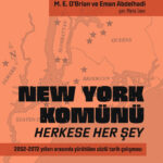 Gündelik hayatın ve gündemin sınırlarını zorlayan bir kitap: New York Komünü