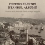 Yüz altmış yıl öncesinin İstanbul fotoğrafları Macar Kültür Merkezi'nde