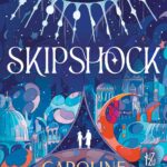 Skipshock, zamanın ve aşkın doğasını sorgulatan, türler arası sınırları yıkan destansı bir keşif yol...
