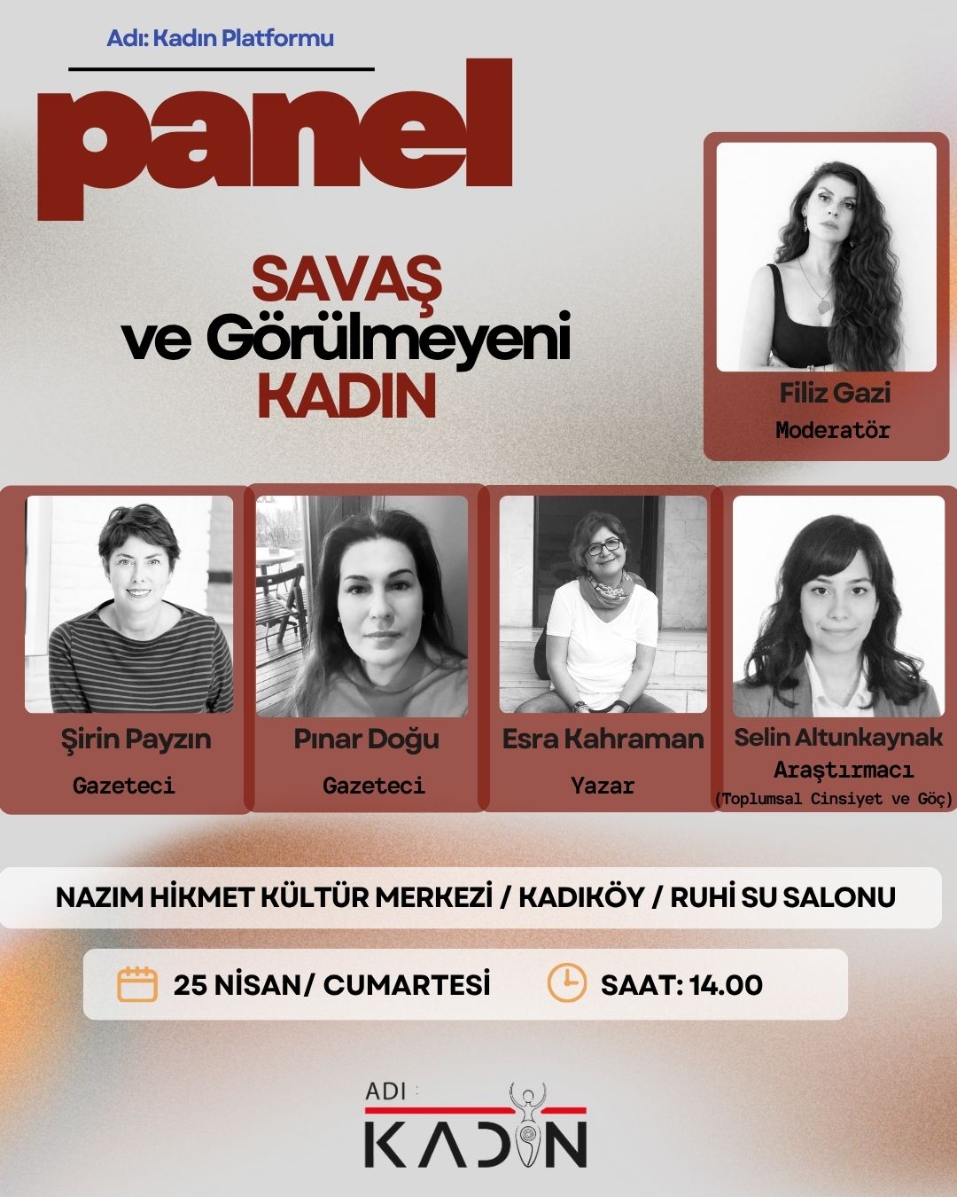 “Savaş ve Görülmeyeni: Kadın” paneli 25 Nisan’da