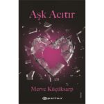 Merve Küçüksarp'ın Aşk Acıtır adlı romanı okurla buluştu