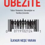 İlknur Neşe Yaran'ın Bugünden Geleceğe Obezite kitabı okurla buluştu