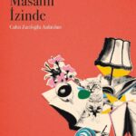 Cahit Zarifoğlu’nun eserleri peşinde, masalın izinde | Burak Soyer