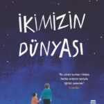 October, October’ın çok satan yazarı Katya Balen’ın yeni kitabı İkimizin Dünyası, okurlara dokunaklı...