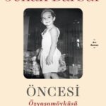 Jehan Barbur'un hayat hikâyesi kitaplaştı: Öncesi