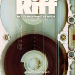 Mansur Forutan, Pop’un tarihini, Rock’n Roll’un ruhuyla anlatıyor: Riff