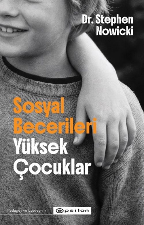 Rehber niteliğinde bir kitap: Sosyal Becerileri Yüksek Çocuklar