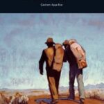 “Fareler ve İnsanlar “Steinbeck’ten Byung-Chul Han’a | Füsun Günaydın