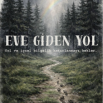 Mitler, masallar ve arketiplerle örülü bir kitap: Eve Giden Yol